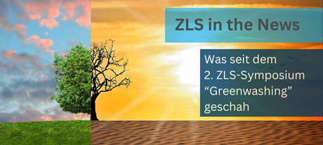ZLS in the News - Rückblick 2. Forschungssymposium "Greenwashing"